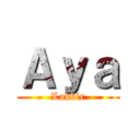Ａｙａ (Lakbir)