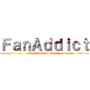 ＦａｎＡｄｄｉｃｔ (Attack on the Galaxy)