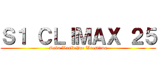 Ｓ１ ＣＬＩＭＡＸ ２５ (Soka World Pro Wrestling)