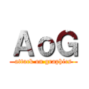 ＡｏＧ (attack on graphics)