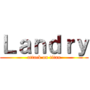 Ｌａｎｄｒｙ (attack on titan)