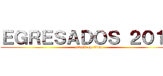 ＥＧＲＥＳＡＤＯＳ ２０１８ (attack on titan)