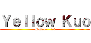 Ｙｅｌｌｏｗ Ｋｕｏ (attack on titan)