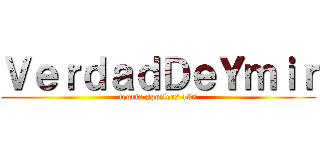 ＶｅｒｄａｄＤｅＹｍｉｒ (teoria spoilers 137)