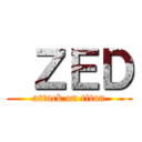  ＺＥＤ (attack on titan)