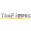 ＴｈｅＦｌａｗｅｏ ( 名毀損とWrogar 辱誉毀損と)