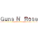 Ｇｕｎｓ Ｎ\' Ｒｏｓｅ (attack on titan)