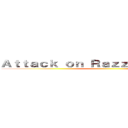 Ａｔｔａｃｋ ｏｎ Ｒａｚｚｉｅ Ａｗａｒｄｓ ()