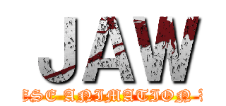 ＪＡＷ (JAPANESE ANIMATION WORLD)