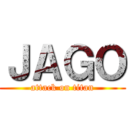 ＪＡＧＯ (attack on titan)