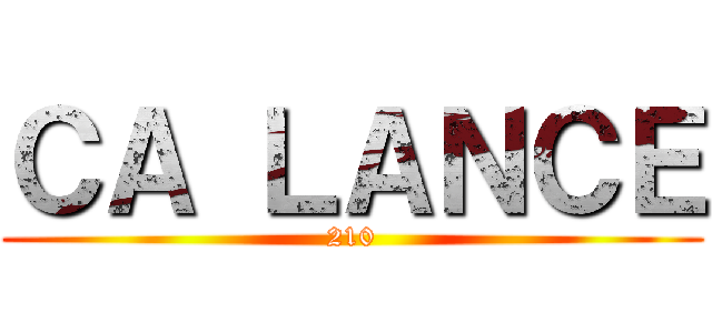 ＣＡ ＬＡＮＣＥ (210)