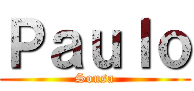 Ｐａｕｌｏ (Sousa)