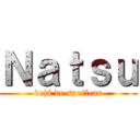 Ｎａｔｓｕ (dejá de spoilear)
