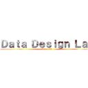 Ｄａｔａ Ｄｅｓｉｇｎ Ｌａｂ (ICT413L)