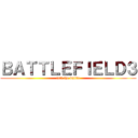 ＢＡＴＴＬＥＦＩＥＬＤ３ (fell the battle)