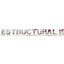 ＥＳＴＲＵＣＴＵＲＡＬＩＳＭＯ (María José)
