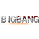 ＢＩＧＢＡＮＧ (attack on BIGBANG)