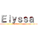 Ｅｌｙｓｓａ  (Ghanem)