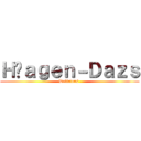 Ｈäａｇｅｎ－Ｄａｚｓ (Delicious )