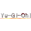 Ｙｕ－Ｇｉ－Ｏｈ！ (Hora del duelo)