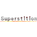 Ｓｕｐｅｒｓｔｉｔｉｏｎ (By Robertson Davies)