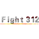 Ｆｉｇｈｔ ３１２ (attack on titan)