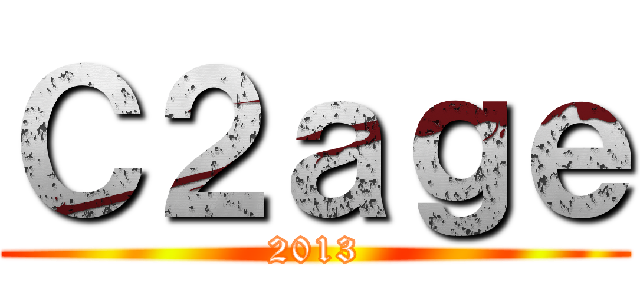 Ｃ２ａｇｅ (2013)