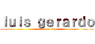 ｌｕｉｓ ｇｅｒａｒｄｏ (attack on titan)