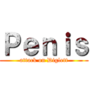 Ｐｅｎｉｓ (attack on Diglett)