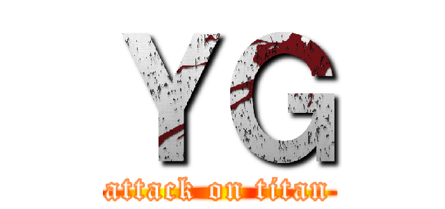 ＹＧ (attack on titan)