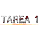 ＴＡＲＥＡ １ (caso 1, diabetes)