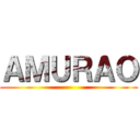 ＡＭＵＲＡＯ ()