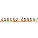 Ｊｏａｃｏｘ Ｊａｅｇｅｒ (Youtube)