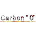 Ｃａｒｂｏｎ "０" (カーボン "ジロー")