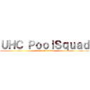 ＵＨＣ ＰｏｏｌＳｑｕａｄ (attack on fortnite)