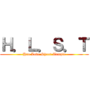 Ｈ．Ｌ．Ｓ．Ｔ (Hao Love Shoot Tample)