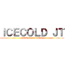 ＩＣＥＣＯＬＤ ＪＴ (attack on yagi nation)