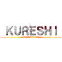  ＫＵＲＥＳＨＩ  ( uki @ kureshi)