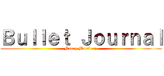 Ｂｕｌｌｅｔ Ｊｏｕｒｎａｌ (Nancy Martínez )