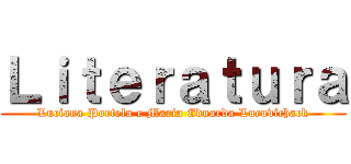 Ｌｉｔｅｒａｔｕｒａ (Luciana Portela e Maria Eduarda Lucuvichack)