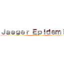 Ｊａｅｇｅｒ Ｅｐｉｄｅｍｉｅｎ (EPIT)