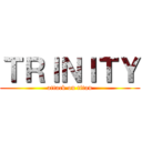 ＴＲＩＮＩＴＹ (attack on titan)