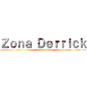 Ｚｏｎａ Ｄｅｒｒｉｃｋ (attack on titan)