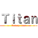 Ｔｉｔａｎ (Enterprises)