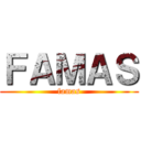 ＦＡＭＡＳ (famas)