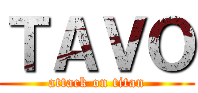ＴＡＶＯ (attack on titan)