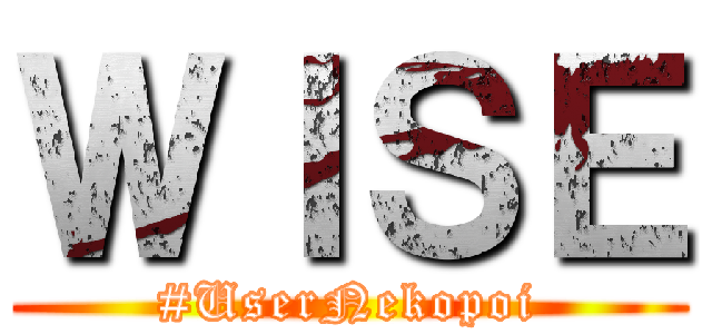 ＷＩＳＥ (#UserNekopoi)