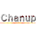 Ｃｈａｎｕｐ (yuusha)