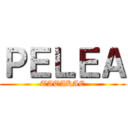ＰＥＬＥＡ (TATAKAE)