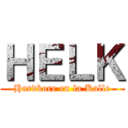 ＨＥＬＫ (Hardkore en la Kalle)